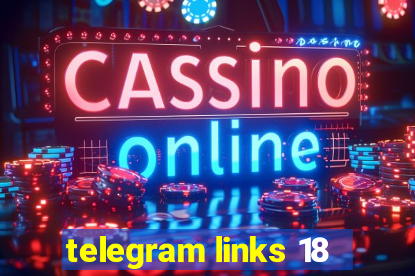 telegram links 18